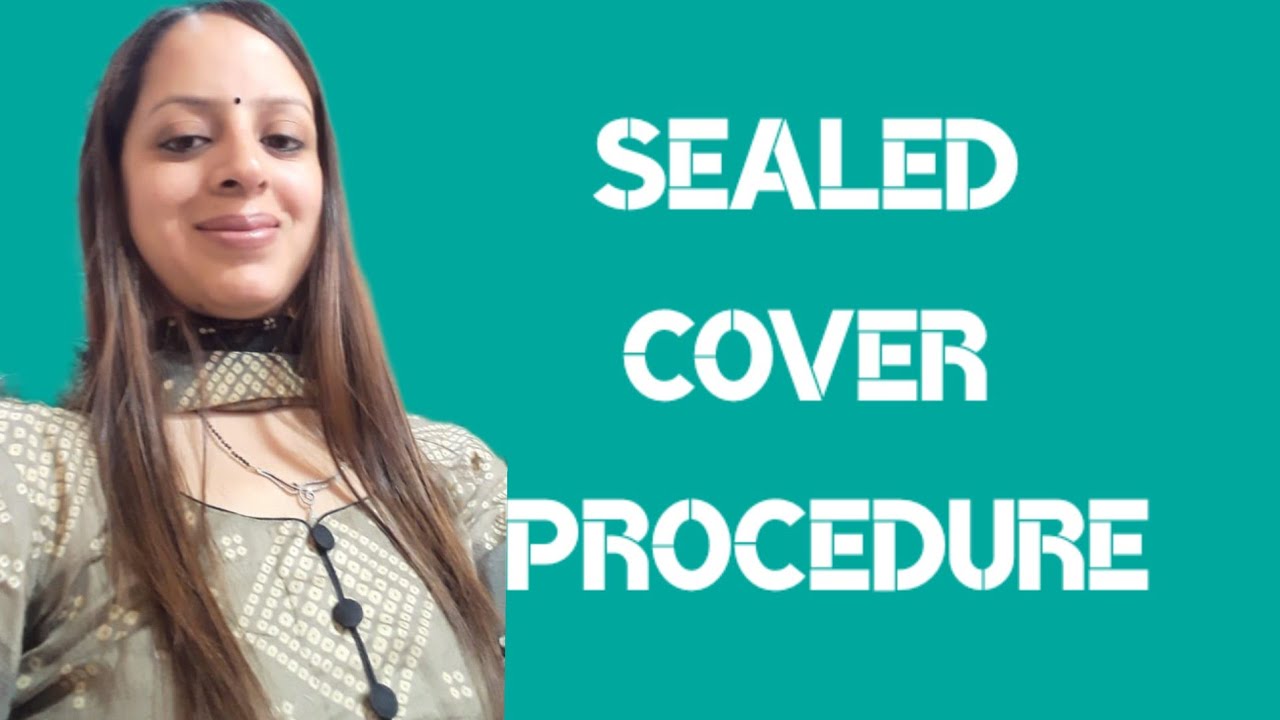 Sealed Cover Procedure If You Have Any Question, Ask in Comment