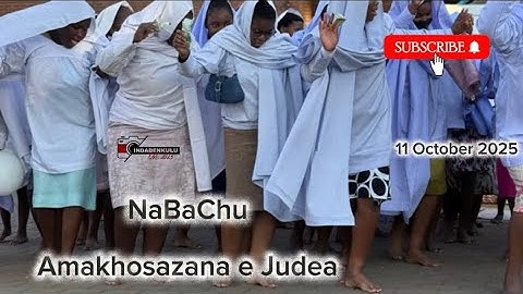 NaBaChu amakhosazana e Judea | 11 October 2025 | Shembe uNyazi Lwezulu