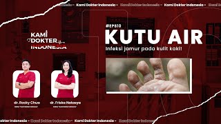 KUTU AIR, PENYAKITNYA ATLIT! TAPI ORANG BIASA JUGA BISA KENA. LOH! SIMAK PENJELASANNYA! #Eps10