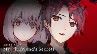 Extra Case: My Girlfriend's Secret | PART ????