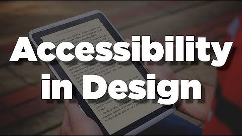 Accessibility. What is it? Why does it matter?