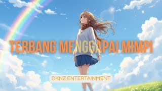 Terbang Menggapai Mimpi