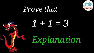 Prove that 1 + 1 = 3...Explanation | Math Tricks and Jokes