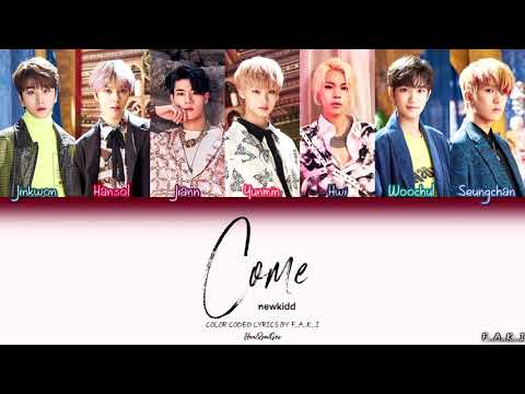 NEWKIDD - COME (COLOR CODED LYRICS HAN/ROM/GEO/가사)