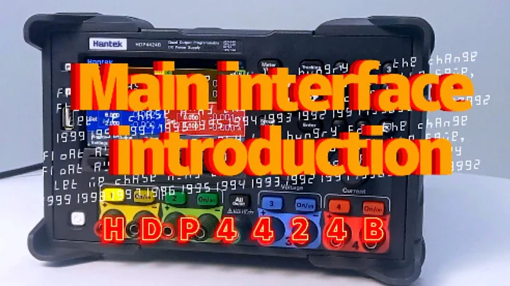 Hantek Programmable DC power supply HDP4424B ——Main interface introduction
