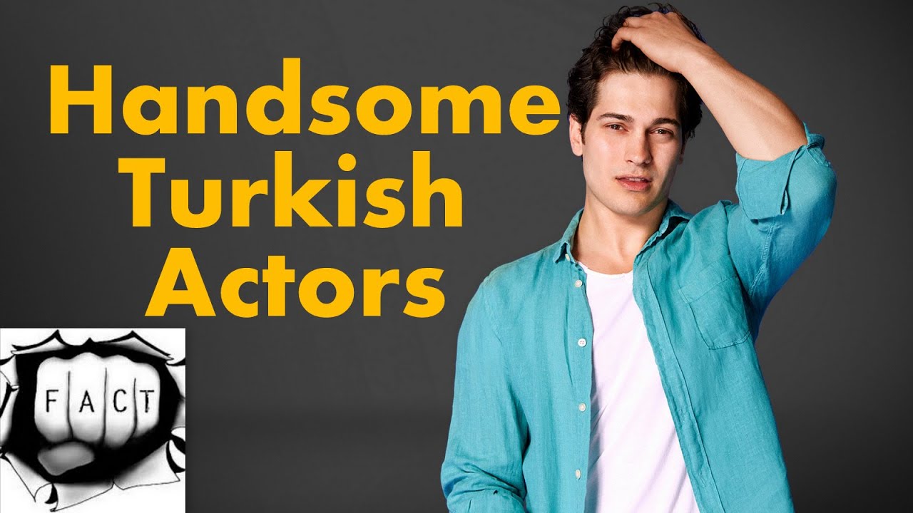 Top 10 Most Handsome Turkish Actors:10. 