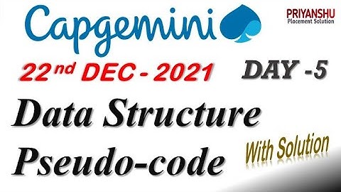 Capgemini Day-5 Pseudocode Data Structure Questions answer | Capgemini Pseudocode | Capgemini Dec