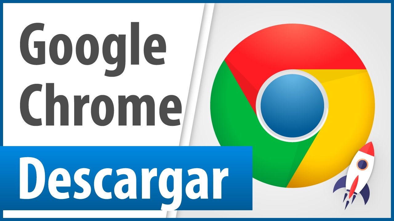 Como Descargar e Instalar Google Chrome 2017/2018 para PC 