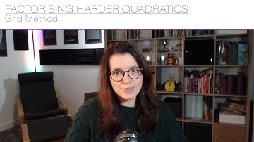 Factorising Harder Quadratics - Grid Method | GCSE Higher