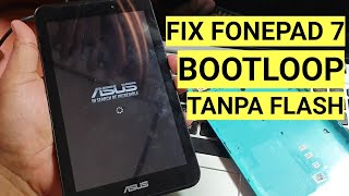 Fix Bootloop Asus Fonepad 7 K012 FE170CG