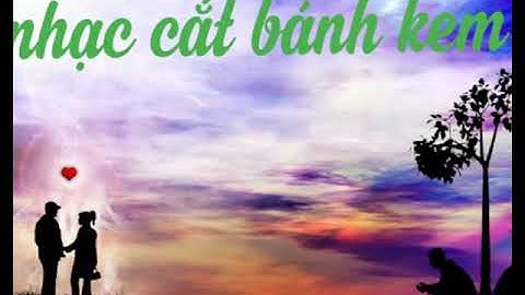 Nhạc cắt bánh kem đám cưới