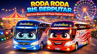 Roda Roda Bis Berputar Di Pasar Malam 🚌🎵| Lagu Anak Roda Roda Bis Seru \u0026 Penuh Warna Animasi 3D Lucu