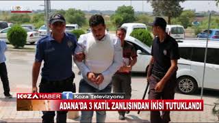 CEYHAN'DA EVİNE GİDERKEN ÖLDÜRDÜĞÜ İLERİ SÜRÜLEN 3 KATİL ZANLISINDAN İKİSİ TUTUKLANDI Resimi