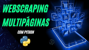 Como fazer webscraping com python em múltiplas páginas