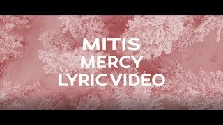 MitiS - Mercy (Official Lyric Video) ft. glasscat