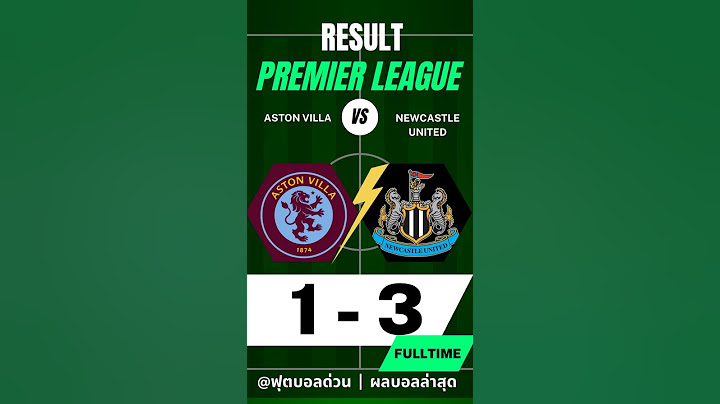 แอสตัน วิลล่า 1-2 นิวคาสเซิล ไฮไลท์ล่าสุด #พรีเมียร์ลีก #ไฮไลท์ฟุตบอลเมื่อคืน #นิวคาสเซิลล่าสุด