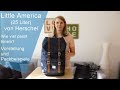 Little America von Herschel - 25 Liter - Vorstellung, Test und Packbeispiele