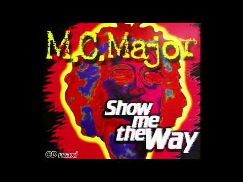 M C Major Show Me The Way Extended Club Mix 1995