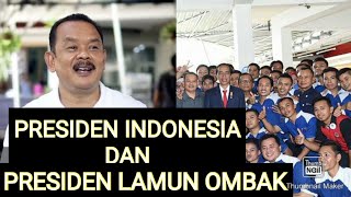 PRESIDEN INDONESIA DAN PRESIDEN RUMAH MAKAN LAMUN OMBAK PADANG.