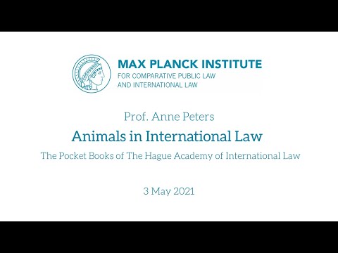 Prof. Anne Peters: Animals in International Law