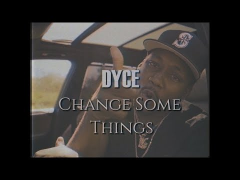 Dyce - Change Some Things