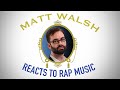 Matt Walsh Reacts to "We Paid" by Lil Baby x 42 Dugg