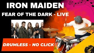 Drumless♬ IRON MAIDEN - Fear of the dark - LIVE | no drums | no click |