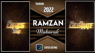 Ramzan Mubarak Coming Soon Status Editing | Ramzan Ul Mubarak Status Editing