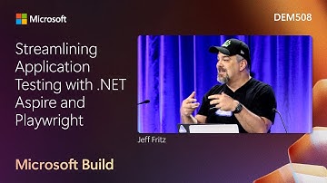 Streamlining Application Testing with .NET Aspire and Playwright | DEM508