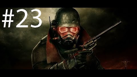 Fallout New Vegas Gameplay Walkthrough Part 23