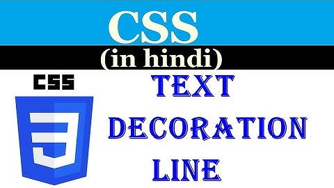 Learn CSS - Text decoration line property in hindi