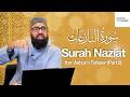 L27 - Tafseer of Juz Amma by Imam ibn Ashur: Surah Naziat (pt. 8) - Maulana Asim