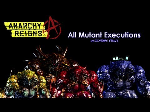 Anarchy Reigns All Mutant Executions Finishers Youtube