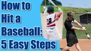 How to Hit a Baseball for Beginners & Youth Players // 5 Easy Steps for Hitting Success
