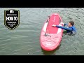 Tips to climb back onto your sup  supboarder how to