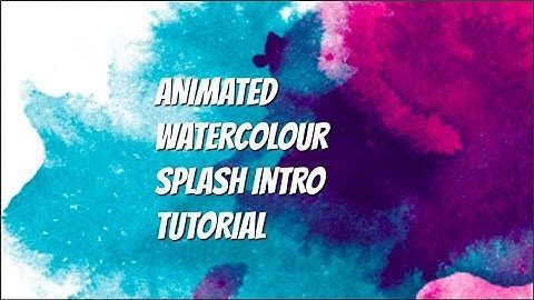 HOW TO MAKE ANIMATED INTRO FOR YOUTUBE | Water Colour Splash Intro Tutorial