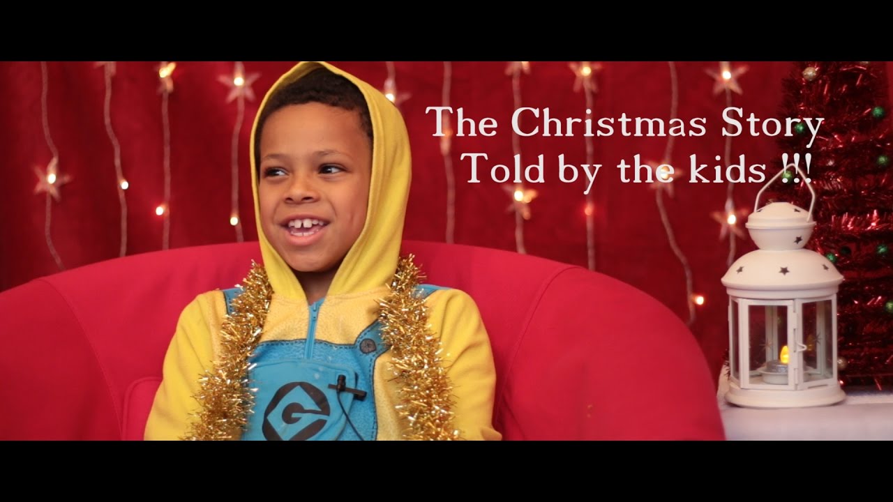 The Christmas Story told By The Kids YouTube the-christmas-story-told-by-the-kids-youtube
