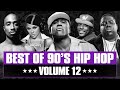 90s hip hop mix 12  best of old school rap songs  throwback rap classics  westcoast  eastcoast