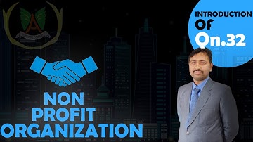 N.P.O. Question no.32 for 12th and B.comPart-1 #commerce #AchieversCommerce #B.COMPART1