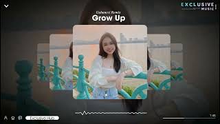 Grow Up-Guhancci Remix |Exclusive Team |Nhạc Nền Gây Nghiện Hot Tik Tok Việt Nam | ExclusiveTeam Hub