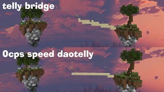 0CPS Bridge vs Tellybridge