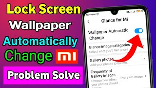 Lock Screen Wallpaper Auto Change Problem Solve | Redmi Mobile Lock Screen Wallpaper Auto Change || screenshot 4