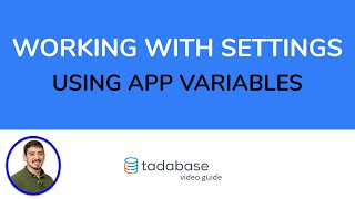 How to Use App Variables throughout your Tadabase app