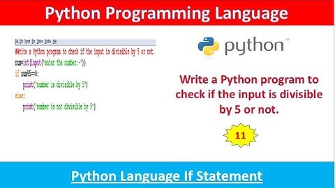 #sssci2022 Write a Python program to check if the input is divisible by 5 or not use if statement