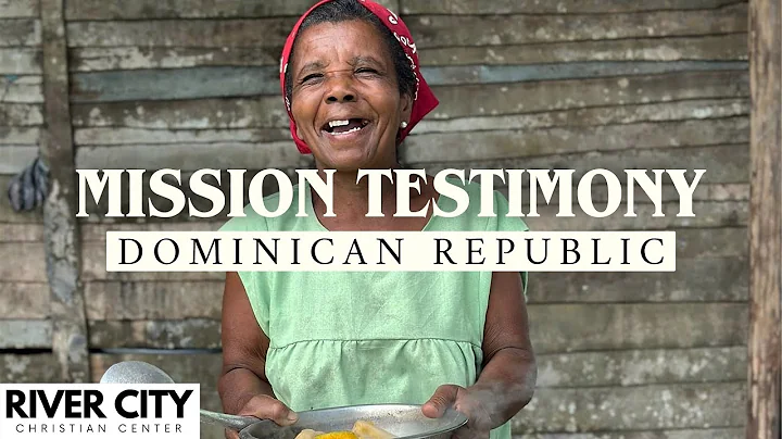 Mission Testimony | Dominican Republic | January 2...