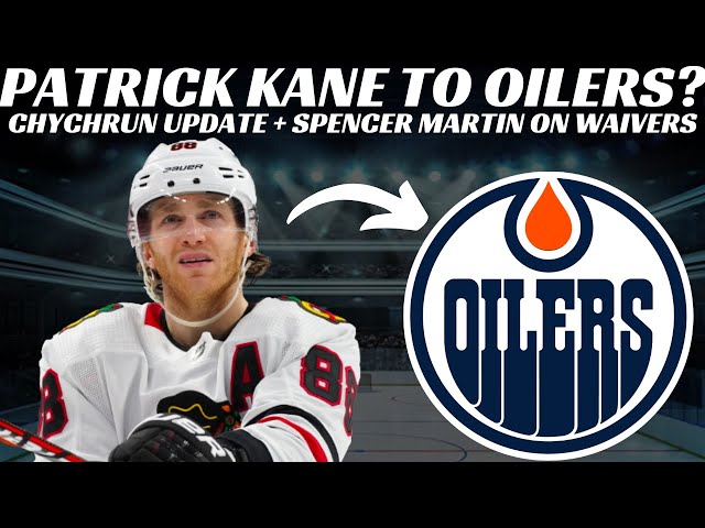 Edmonton Oilers Updates On Patrick Kane