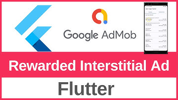 How to Implement Rewarded Interstitial Ad in Flutter | Rewarded Interstitial Ad | AdMob | Flutter