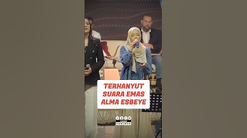 Terhanyut suara emas Alma Esbeye 😍🥰 #fyp #trending #shorts #sholawat #cak1mun