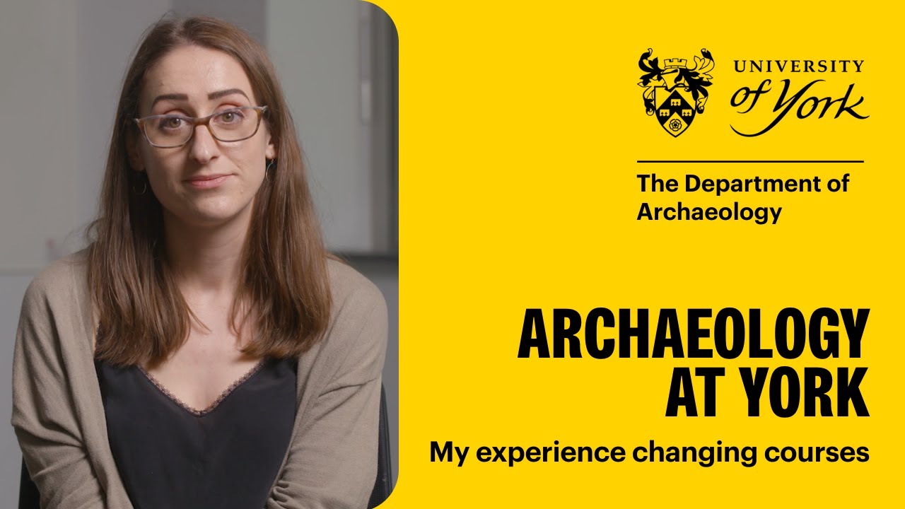 Archaeology at York: My experience changing courses