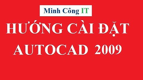 Hướng dẫn cài đặt autocad 2008 cho win 10 tinhocsieutoc